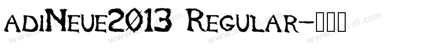 adiNeue2013 Regular字体转换